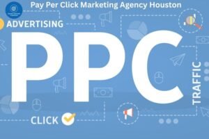 Best Pay Per Click Marketing Agency Houston